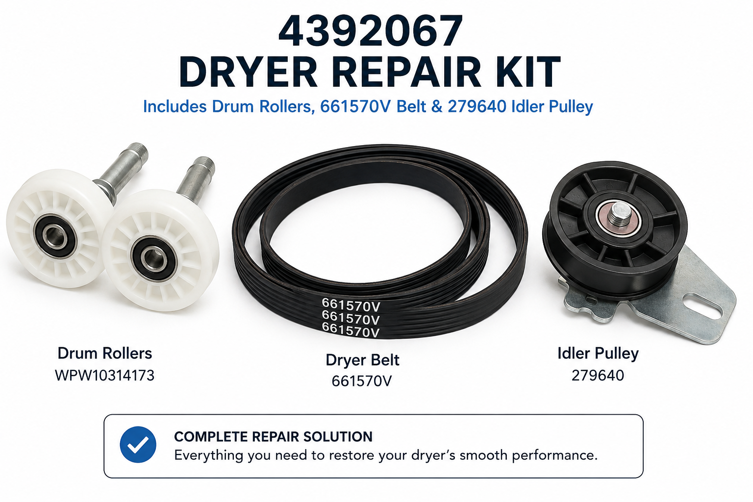 4392067 Dryer Repair Kit – Drum Rollers, Belt & Idler Pulley